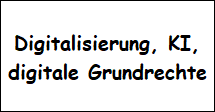 Artikel zu Digitalisierung und digitale Grundrechte Artikel zu Digitalisierung und digitale Grundrechte