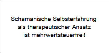 Schamanische Selbsterfahrung